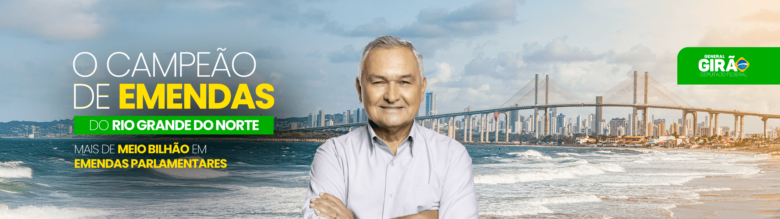 General Girão — O Campeão de Emendas do Rio Grande do Norte. Mais de meio bilhão em emendas parlamentares.
